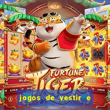 jogos de vestir e maquiar e arrumar o cabelo